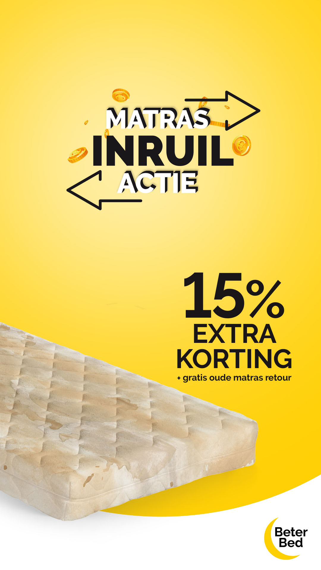 15% VIES GRATIS OUDE MATRAS RETOUR